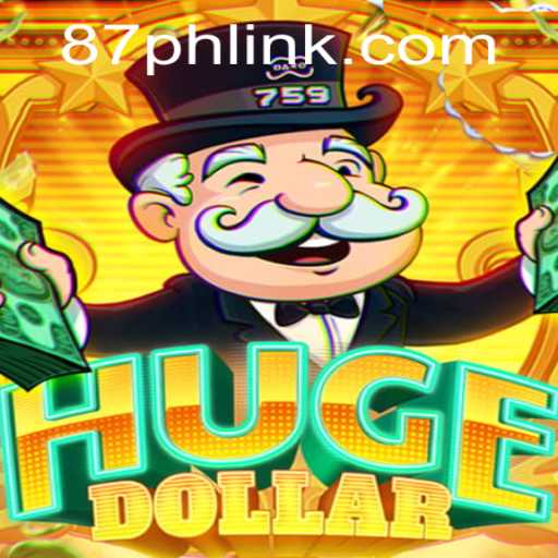 Exploring the Thrills of HugeDollar: Unraveling the Exciting World of 87PH